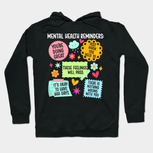 Mental Health Reminders Mental Health Awareness Month Hoodie